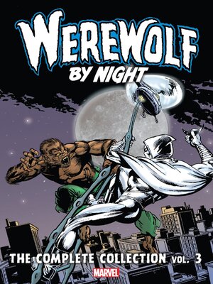 cover image of Werewolf By Night The Complete Collection Volume 3